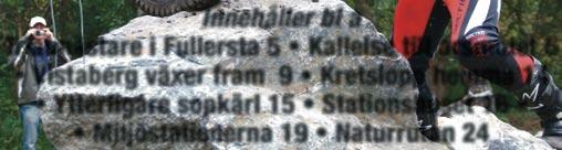 till årsmötet 6 Vistaberg växer fram 9 Kretslopp hemma 14 Ytterligare sopkärl 15
