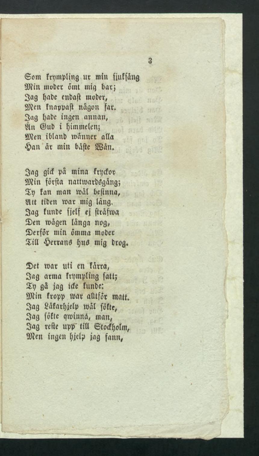 @om frpmpting ut min fluffing 5Dtin mobet ömt mig barj Sag fjabe enbafl mober, Sften fnappaft någon far. Sag tjabe ingen annan, Üän @ub i fjimmeten; îen ibtanb «tanner alia >an âr min bâfîe 2Bån.