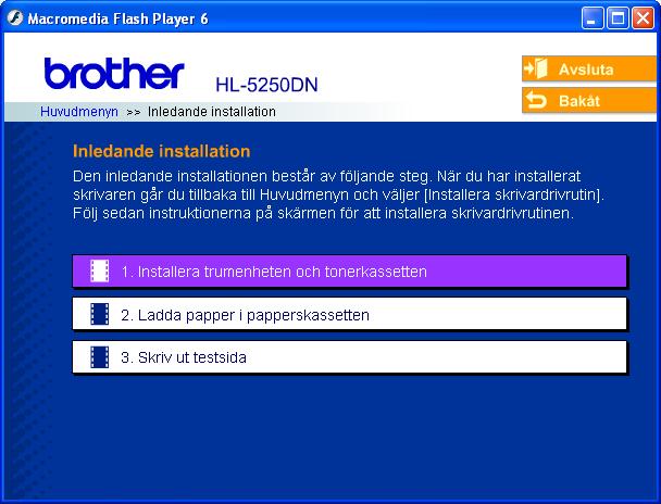 Installera maskinen 1 1 Sätta i cd-romskivan i cd-romenheten För Windows -användare För Macintosh -användare Felaktig inställning Anslut INTE gränssnittskabeln.