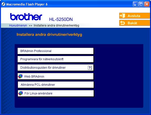 För nätverksanvändare (för HL-5250DN) 1 Konfigurationsverktyget BRAdmin Professional (för Windows - användare) Verktyget BRAdmin