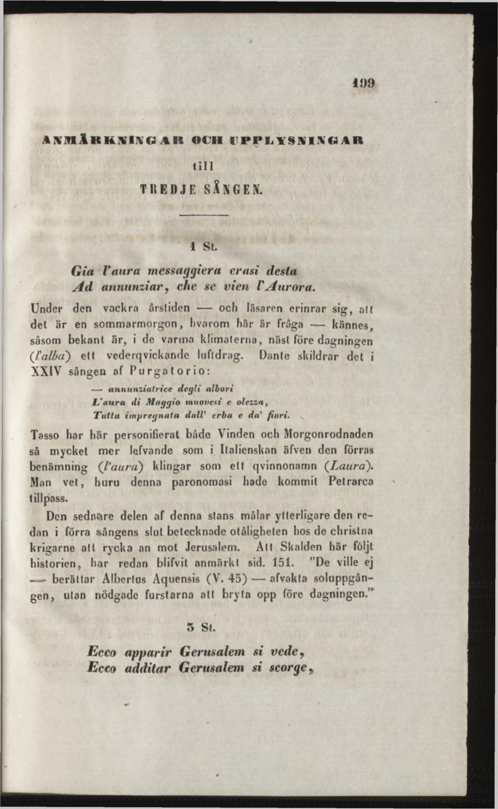 4\nilU t\l\(; U5 och ip p l y xi\ oar t i l l TREDJE SÄNGEN. 1 St. G ià Vaura messaggiera crasi desta A d annunziar, che se vieti l'a u rora.