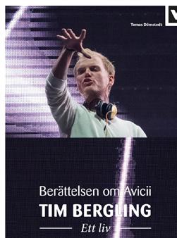 TIM BERGLING ETT LIV av Tomas Dömstedt Tim Bergling var mer känd under sitt artistnamn Avicii. Han var en världsberömd dj som gjorde skivor och turnerade jorden runt.