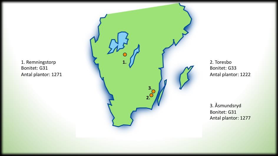 Våren 2015 anlades tre fältförsök vid Remningstorp i Västergötland samt Toresbo och Åsmundsryd i Småland (se figur 2.2). Boniteten är G31 för Remningstorp, G33 för Toresbo och G31 för Åsmundsryd.