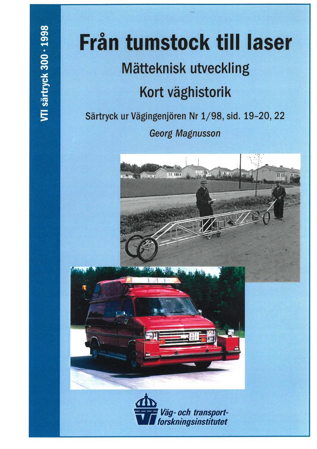 VTI särtryck 300-1998 Särtryck ur Vägingenjren Nr 1/9, sid.