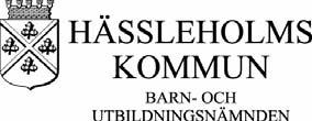 BARN- OCH UTBILDNINGSNÄMNDEN SAMMANTRÄDESPROTOKOLL 2006-01-26 1 (23) Plats och tid Barn- och utbildningskontoret, kl 08:30 12:00 ande Ledamöter Tjänstgörande ersättare Övriga närvarande Ersättare