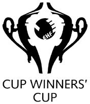 2009/200 MEN'S CUP WINNERS' CUP Round Round 2 Round 3 Round 4 Round 5 Round 6 Round 7 Last 6 /4-finals /2-finals finals 2 teams 32 teams 6 teams 8 teams 2 teams 05/06.09.2009 0/.0.2009 4/5..2009 3/4.