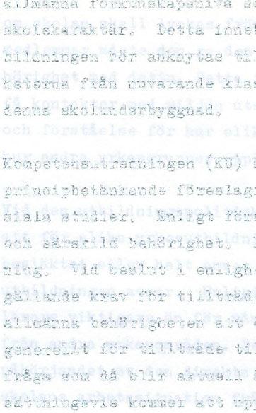 Vid beslut i enlighet med kompetensutredningens förslag kommer gällande krav för tillträde t i l l klasslärarutbildningen vad gäller den