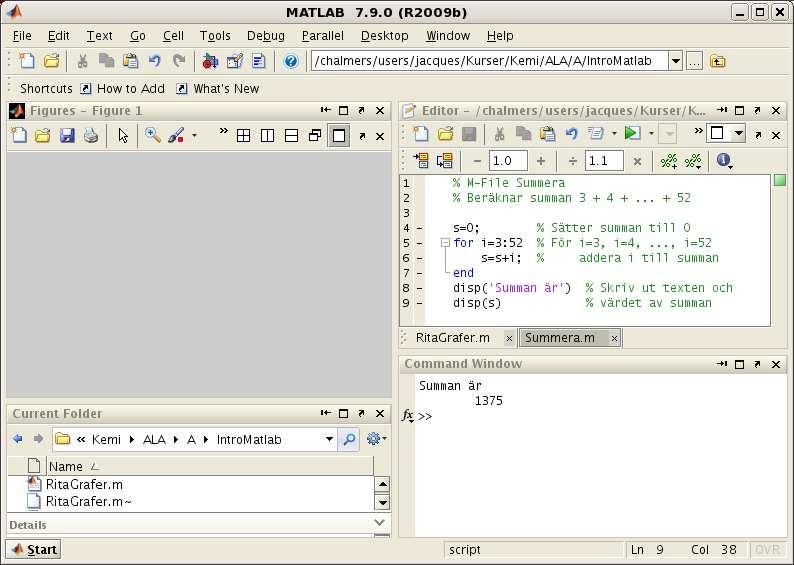 5 Lite programmering I Matlab finns repetitions- och villkorssatser som påminner om motsvarande i programspråk som C och Java.
