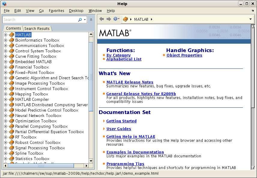 7 Helpdesk i Matlab Tryck på i verktygsfältet, eller på MATLAB Help under Window,
