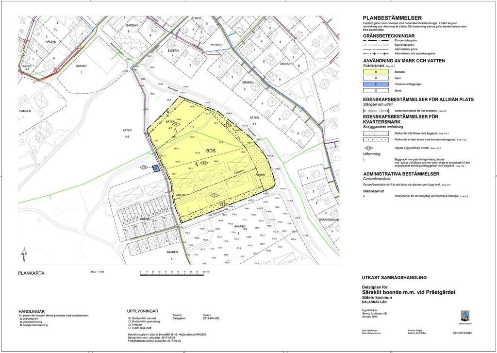 Förslag till ny detaljplan för del av Prästgärdet. Samhällsavdelningen Säters kommun genom Sweco. Antikvarisk bedömning Det område som avses i den föreslagna detaljplanen är ett stadsnära f.d. åkerlandskap av hävd knutet till kyrkan.