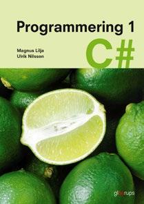 PROGRAMMERING / TEKNIK Programmering 1 och 2 C#, C++ och Java Detta är en serie läroböcker i programmering med en tydlig