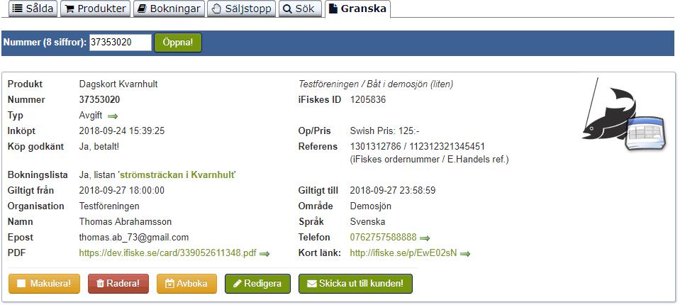 3.4.6 Granska Under Granska fiskekort har ni samtliga kontroller för att granska, redigera, radera och skicka ut fiskekort igen. Här kan ni se på detaljerna för ett fiskekort som ni vet numret för.