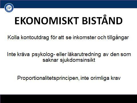 Ett sätt att utreda sökandes ekonomi kan vara att se sökandes kontotransaktioner, men om sökanden inte vill visa vad den använt pengarna till så är detta inget som i sig medför avslag.