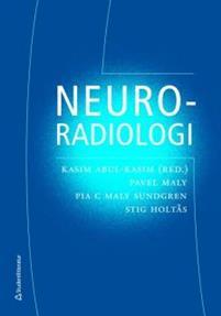 Neuroradiologi PDF ladda ner LADDA NER LÄSA Beskrivning Författare: Kasim Abul-Kasim.