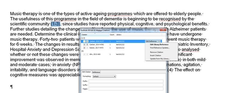 6. Det finns också möjligheter att på olika sätt komplettera citeringars utformning. Markera citeringen i texten, välj Edit & Manage Citation(s) / Edit Citation / Formatting. Man kan t.ex. ta bort författare eller årtal eller lägga till sidnummer.