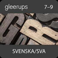 Gleerups svenska/svenska som andraspråk 7 9 består av två delar: Handbok uppbyggd utifrån centrala innehållet så att du lätt hittar det innehåll som passar in i din egen planering.