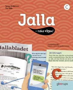 Jalla raka vägen! Svenska som andraspråk Elevbok Jalla raka vägen! är ett genrepedagogiskt och stöttande arbetsmaterial för svenska som andraspråkselever.