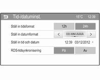 80 Instrument och reglage Ställ in datum Tryck på MENU-TUNE för att öppna undermenyn Ställ in datum. Vrid på ratten MENU-TUNE för att ändra den första inställningens aktuella värde.