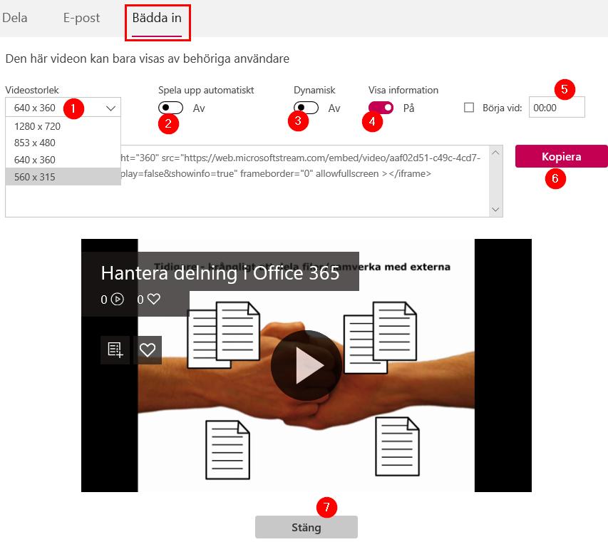 Dela via inbäddning Du kan bädda in videon på andra plattformar än Stream. 1. Klicka på fliken Bädda in. 2.