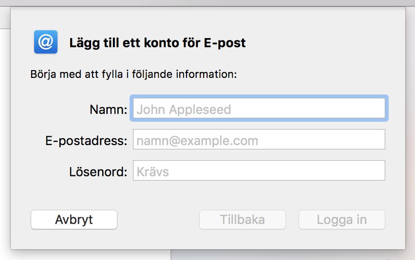 3. Följande fönster visas. Fyll i ditt för- och efternamn i fältet Namn. Om du ska installera en generell e-post för ditt företag såsom info@dittföretag.