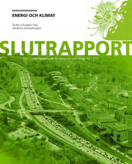 logistiska lägen i RUFS Genomförd utredning om hållbar material- försörjning i Stockholms län 2012 Utveckling småskaliga