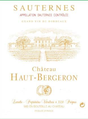 Frankrike, Bordeaux, Sauternes och Graves Château Haut-Bergeron Château Haut-Bergerons historia börjar 1756 då familjen Lamothe blev ägare till den vackra egendomen.