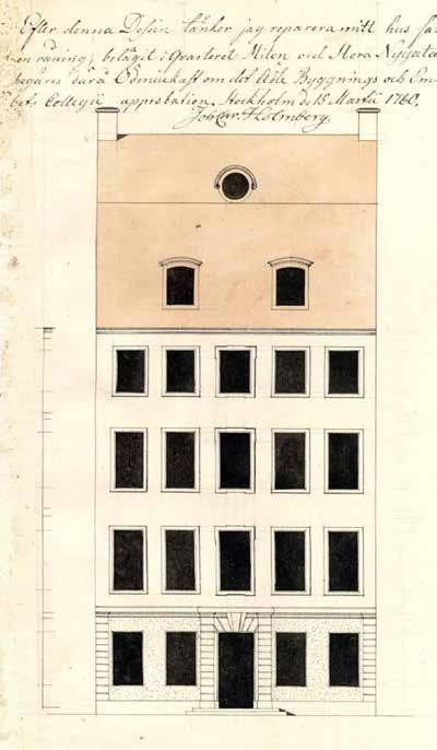 ANSÖKAN OM PÅ- OCH OMBYGGNAD 1780, BYGGNADSNÄMNDENS ARKIV, STADSARKIVET. Gathuset till fastigheten Milon 4 uppfördes under 1600-talets andra hälft och präglas exteriört av en ombyggnad år 1780.