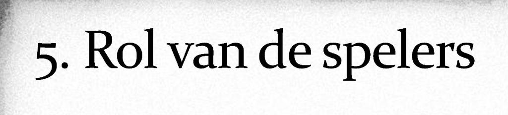 Wat wordt er van jullie verwacht: - dat jullie je volledig uitleven in die tijd. - dat jullie je houden aan de afspraken die vooraf gemaakt zijn.