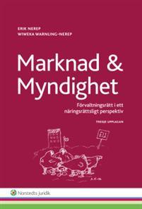 Marknad och myndighet : förvaltningsrätt i ett näringsrättsligt perspektiv PDF ladda ner LADDA NER LÄSA Beskrivning Författare: Erik Nerep.