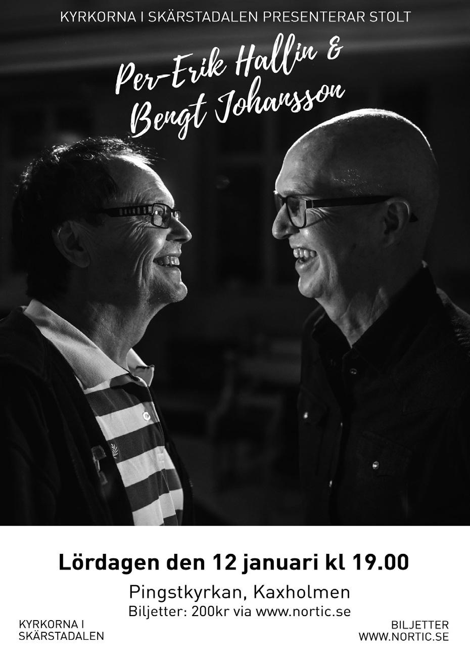 Vecka 2 12 Lördag 19.00 Ekumenisk konsert >> Pingstkyrkan Kaxholmen Per-Erik Hallin & Bengt Johansson Biljetter: www.nortic.se 13 Söndag 10.