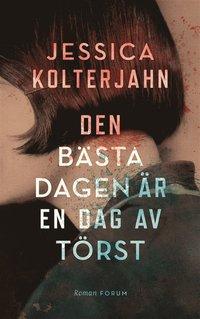 Den bästa dagen är en dag av törst PDF ladda ner LADDA NER LÄSA Beskrivning Författare: Jessica Kolterjahn. Ett år i Karin Boyes liv Jag är dränerad på känslor och liv.