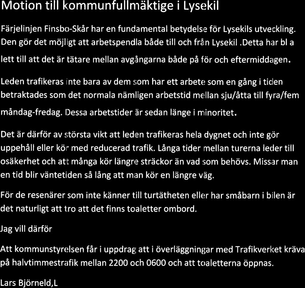 Leden trafikeras inte bara av dem s;om har ett arbeteì som en gång i ticlen betraktades som det normala nämligen arbetstid marllan sju/åtta till fyra/fem måndag-fredag.