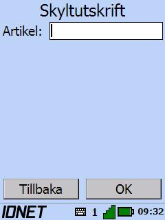 Radera registrerad beställning (en kontrollfråga visas) För att registrera en skyltbeställning, välj. Registrera Registerfil för Shoppa hämtas.