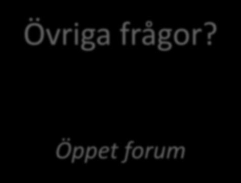 Fråga Övriga
