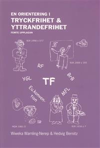 En orientering i tryckfrihet & yttrandefrihet PDF ladda ner LADDA NER LÄSA Beskrivning Författare: Wiweka Warnling-Nerep.