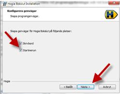Som standard skapas det en genväg på skrivbordet och att programmet läggs som val i startmenyn. Klicka på Nästa.
