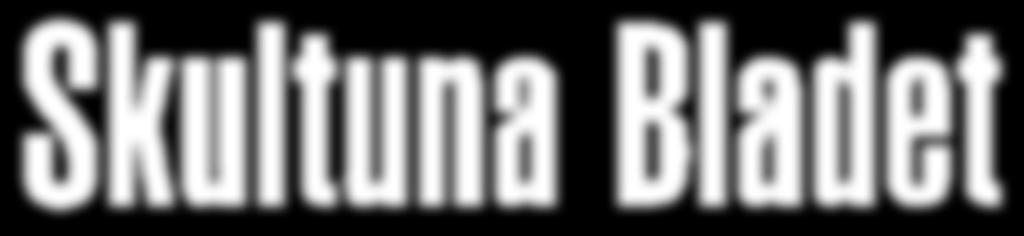 Skultuna, Haraker/Svanå och Romfartuna Ansvarig utgivare: Elisabet Sannesjö 021-470 99 00 info@skultunabladet.se www.skultunabladet.se Nr 20 Onsdag 7 november, vecka 45 Årgång 51 2018 NÄSTA NUMMER: 21 november.