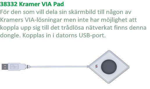 Går att beställa ytterligare "dongle" om så önskas, 38340 Kramer VIA Go VIA GO ger ios, Android, Chromebook, PC och Mac-användare omedelbar trådlös