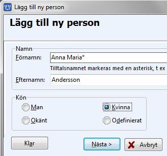 2 Skriva in den första personen Klicka på Klicka här för att skapa din första person i Startfönstret. Då startas den dialog som används för att mata in nya personer.