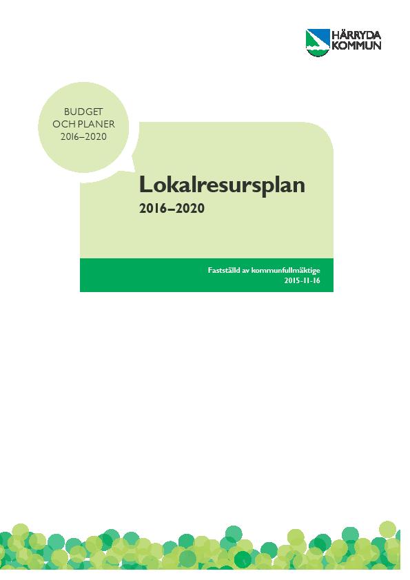 LRP ekonomi/underlag och budget Objekten i LRP ingår i fastställd drift- och