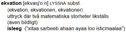 Andra formella brister stavning morfologi artikelns utformning, t.ex. ekvivalent efter förklaring ska vara: isle eg DK: bjørn sub.
