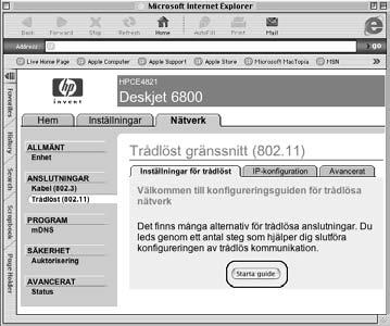 8. Gå till skärmen Trådlöst gränssnitt (802.11) och klicka på knappen Starta guide för att starta guiden för konfiguration av trådlöst. Svenska 9.