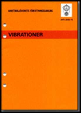 Vibrationer Exponeringen