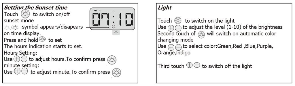 Hours Setting: Inställning av timmar: Use to adjust hour. Använd när du ska justera timmen. To confirm press För att bekräfta tryck på Minute Setting: Inställning av minut: Use to adjust minute.