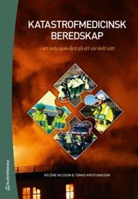 Katastrofmedicinsk beredskap : att leda sjukvård på ett särskilt sätt PDF ladda ner LADDA NER LÄSA Beskrivning Författare: Heléne Nilsson.