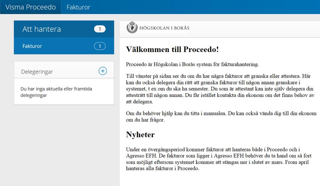 4. Vad innebär det att granska/attestera en faktura? Två huvudbegrepp i Proceedo är granskare och attestant. Detta är nya begrepp jämfört med Agresso EFH.