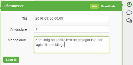 18 17. Lägg till en påminnelse Ställ in en personlig påminnelse angående ett visst dokument. Påminnelser skickas ut via mail samt att den automatiskt läggs till på hemskärmen.