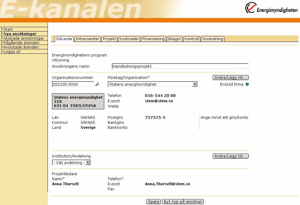 6 2.1.1 Fliken sökande Energimyndighetens program och Utlysning skrivs ut om den typen av ansökan väljs på startsidan. Ansökningens namn Skriv in ditt arbetsnamn på ansökan.