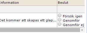 Om barnet har en aktuell placering (t ex i förskola eller på annat fritidshem i Sollentuna) när den ska placeras visas en fråga hur den aktuella placeringen ska hanteras. Tryck på avbryt.