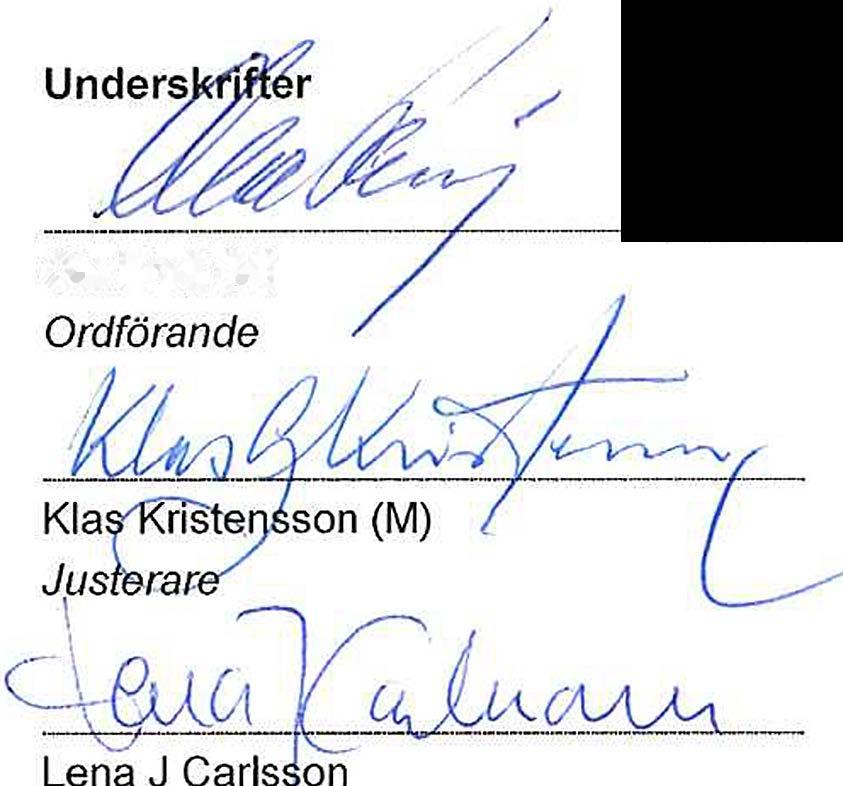 3 (57) Ola Freij (M) Sekreterare Anslagsbevis Protokollet är justerat och tillkännagivet genom anslag Organ Miljö- och byggnadsnämnden